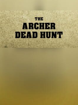 The Archer: Dead Hunt Cover