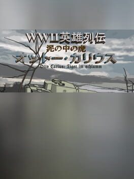WWII Eiyuu Retsuden: Doro no Naka no Tora - Otto Carius Cover