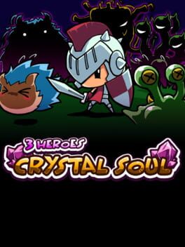 3 Heroes: Crystal Soul Cover
