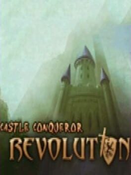 Castle Conqueror - Revolution Cover