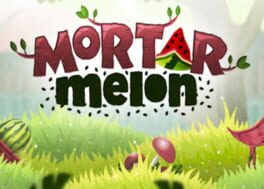 Mortar Melon Cover