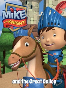 Mike the Knight and The Great Gallop Cover