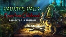 Haunted Halls: Fears from Childhood - Collector's Edition Cover