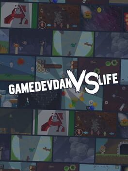 GameDevDan vs Life Cover