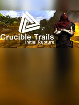 Crucible Trails: Initial Rupture Cover