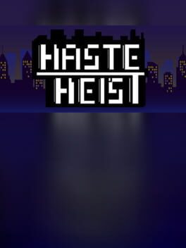 Haste Heist Cover
