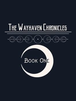 The Wayhaven Chronicles: Book One Cover