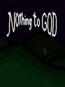 Nothing to God Cover