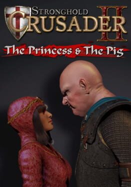Stronghold Crusader II: The Princess and The Pig Cover