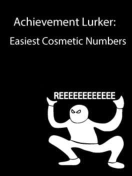 Achievement Lurker: Easiest Cosmetic Numbers Cover