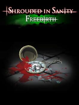 Shrouded in Sanity: Freebirth Cover