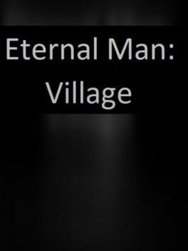 Eternal Man: Village Cover