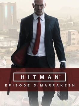 Hitman: Episode 3 - Marrakesh Cover