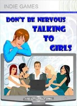 Don't Be Nervous Talking to Girls Cover