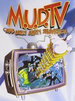 M.U.D. TV Cover