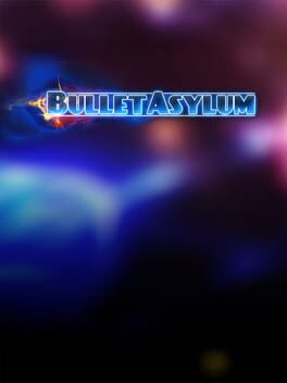 BulletAsylum Cover