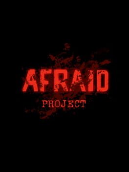 Afraid Project Cover