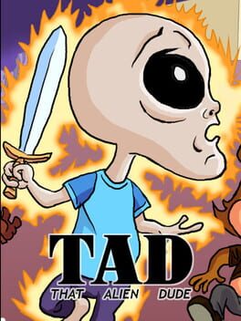 TAD: That Alien Dude Cover