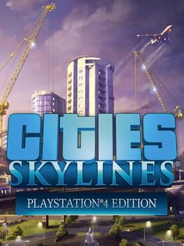 Cities: Skylines - PlayStation 4 Edition Cover