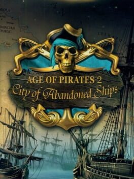 Age of Pirates 2: City of Abandoned Ships Cover