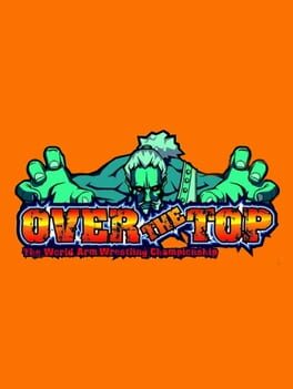 Over the Top: The World Arm Wrestling Championship Cover