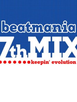 Beatmania 7thMix: Keepin' Evolution Cover