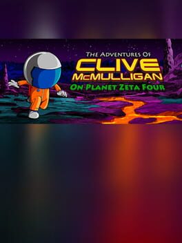 The Adventures of Clive McMulligan on Planet Zeta Four Cover