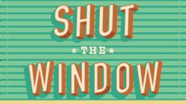 Shut the Window Cover