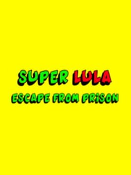 Super Lula Escape From Prison Cover