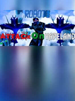 Robots Attack on Vapeland Cover