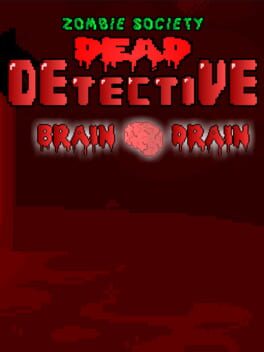 Zombie Society Dead Detective: Brain Drain Cover