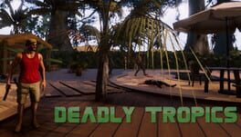 Deadly Tropics Cover