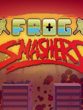 Frog Smashers Cover