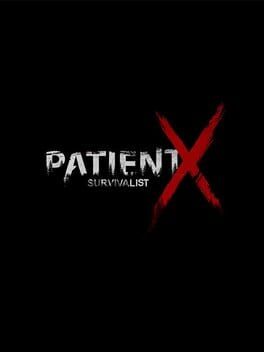 PatientX: Survivalist Cover