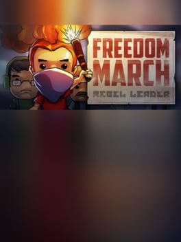 Freedom March: Rebel Leader Cover
