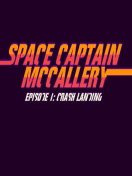 Space Captain McCallery Episode 1: Crash Landing Cover